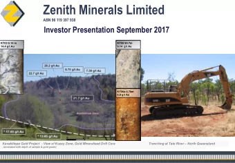 Zenith Minerals Limited  ABN 96 119 397 938  Investor Presentation September 2017  KT03 5.10 m