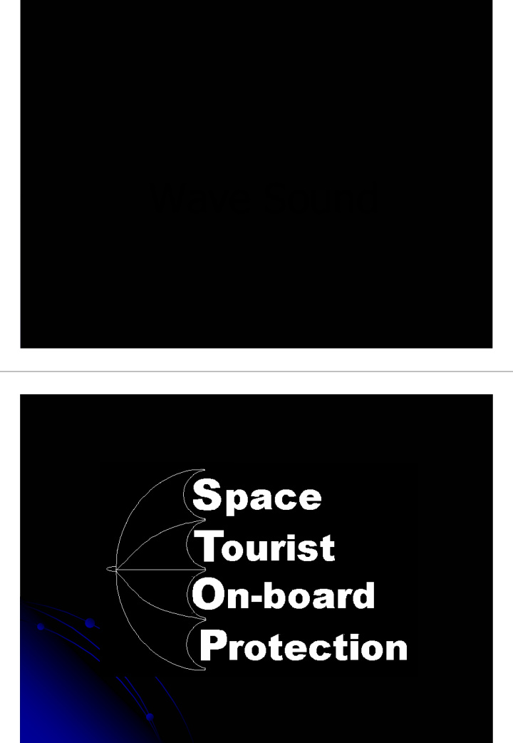 wave sound space tourist on board protection space
