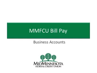 MMFCU Bill Pay  Business Accounts  Bill Pay for Businesses  Businesses can sign up for Online Bill