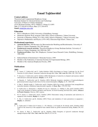 Emad Tajkhorshid  Contact address  Theoretical and Computational Biophysics Group  Beckman