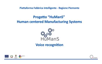 HuManS  Voice recognitjon  THE OPERATING CONTEXT  Automatic work-space  Collaborative work-space