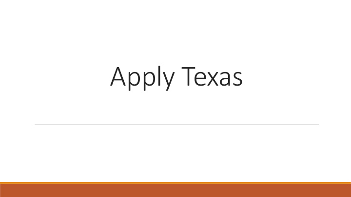 apply texas step 1 google apply texas getting started on