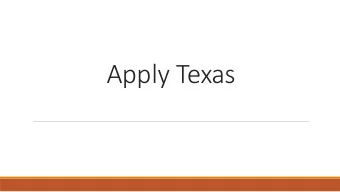 Apply Texas  Step 1: Google Apply Texas  Getting started on Apply Texas  WRITE DOWN PASSWORD