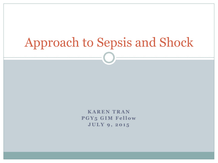 approach to sepsis and shock