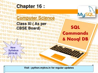 &amp; Nosql DB  New  Syllabus  2019-20  Visit : python.mykvs.in for regular updates  SQL  SQL is an
