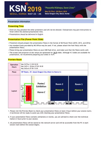 Presenting Time  Overruns may penalize the other presenters and will not be allowed.