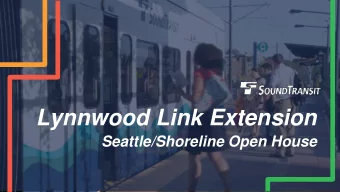 Lynnwood Link Extension  Seattle/Shoreline Open House  Presentation overview    Introductions
