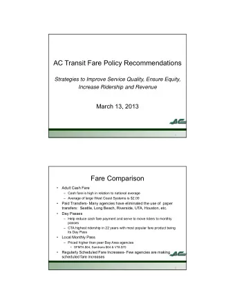 Click to edit Master title style  AC Transit Fare Policy Recommendations  Strategies to Improve