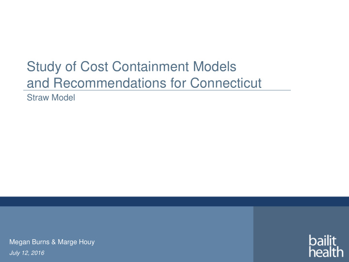 study of cost containment models and recommendations for