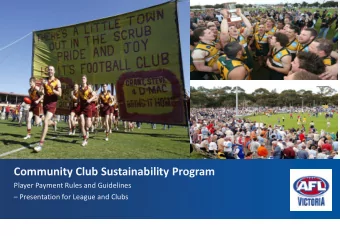 Community Club Sustainability Program  Player Payment Rules and Guidelines  Presentation for