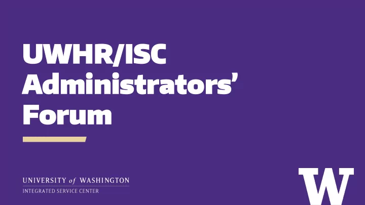 uwhr i whr isc sc administrators