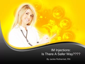 IM Injections:  Is There A Safer Way????  By Jackie Rothermel, RN  PICO  CO Question  tion?  If