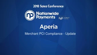 Merchant PCI Compliance - Update  PCI Compliance Reminders  - Portal Access: www.pciapply.com/NWP