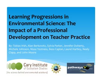 Learning  Progressions  in    Environmental  Science:  The    Impact  of  a