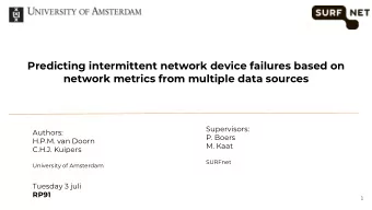 Predicting intermittent network device failures based on  network metrics from multiple data