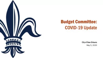 Budget Committee:  COVID-19 Update  City of New Orleans  May 5, 2020  1.  1.  Revenues  St  Status
