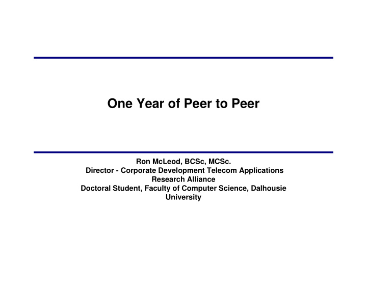 one year of peer to peer