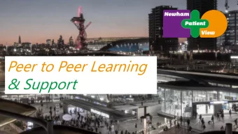 Peer to Peer Learning  &amp; Support  Aims and Objectives of this Workshop  Workshop 3: Peer to