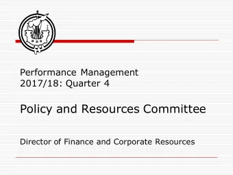 Policy and Resources Committee  Director of Finance and Corporate Resources  Fina  nanc  nce  e