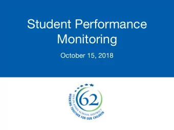 Student Performance  Monitoring  October 15, 2018  Student Performance Monitoring  Strategic Plan