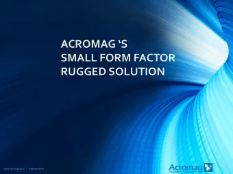 ACROMAG  S      SMALL  FORM  FACTOR    RUGGED  SOLUTION