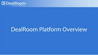 DealRoom Platform Overview  Table of Contents  Requests  3  Request Progress Analytics  13
