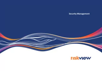 Security Management  Security in RiskView  The Security functionality allows Users with Admin Group