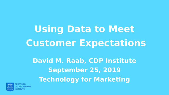 using data to meet customer expectations