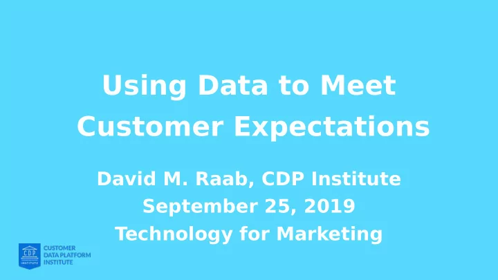 using data to meet customer expectations