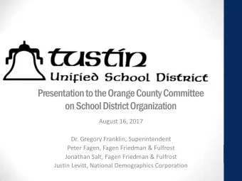 on School District Organization  August 16, 2017  Dr. Gregory Franklin, Superintendent  Peter