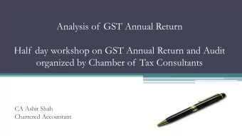 Analysis of GST Annual Return  Half day workshop on GST Annual Return and Audit  organized by