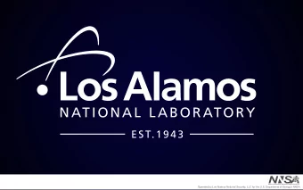 he  ur  Operated by Los Alamos National Security, LLC for the U.S. Department of Energy's NNSA  Los