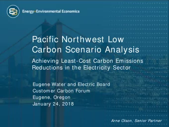 Pacific Northwest Low  Carbon Scenario Analysis  Achieving Least-Cost Carbon Emissions  Reductions