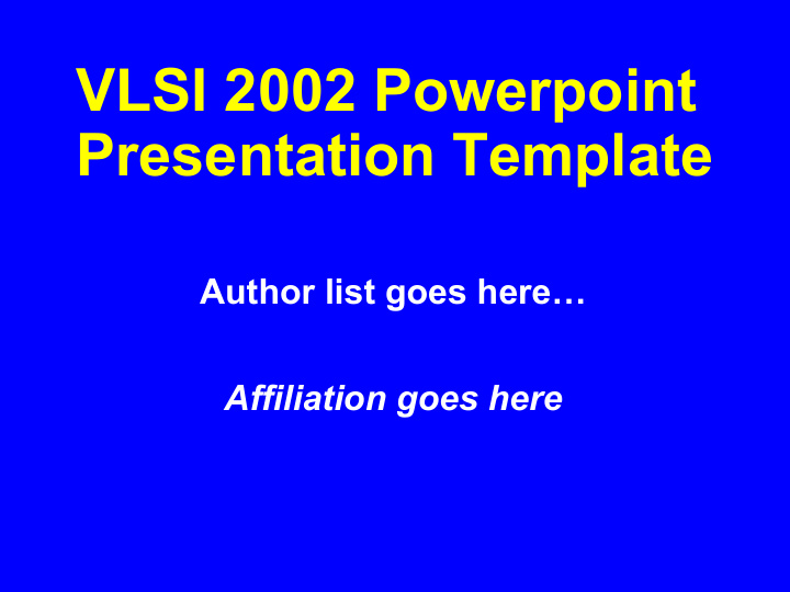 vlsi 2002 powerpoint presentation template