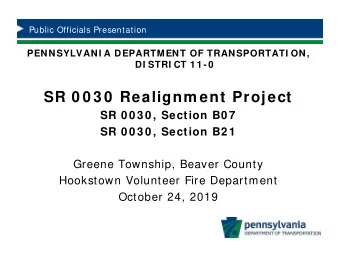 SR 0 0 3 0  Realignm ent Project  SR 0 0 3 0 , Section B0 7  SR 0 0 3 0 , Section B2 1  Greene