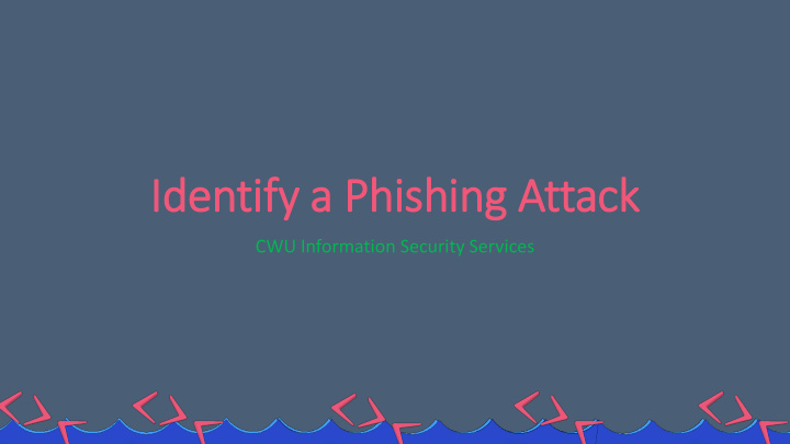 id identify fy a phishing attack