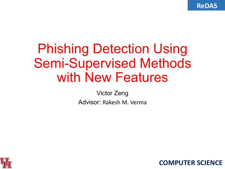 phishing detection using semi supervised methods with new