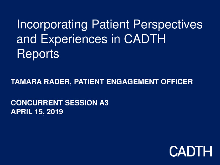 incorporating patient perspectives and experiences in