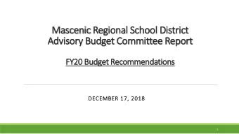 Advisory Budget Committee Report  FY20 Budget Recommendations  DECEMBER 17, 2018  1  Advisory
