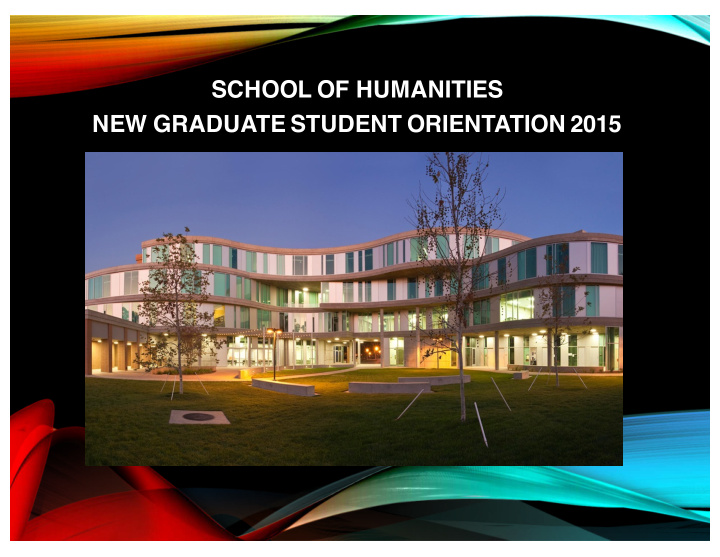 school of humanities new graduate student orientation