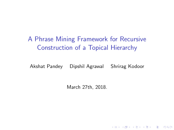 a phrase mining framework for recursive construction of a