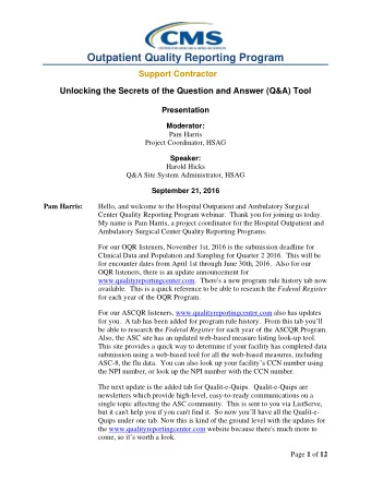 Outpatient Quality Reporting Program  Support Contractor  Unlocking the Secrets of the Question and