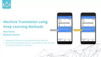 Machine Translation using  Deep Learning Methods  Max Fomin  Michael Zolotov  Sequence to Sequence