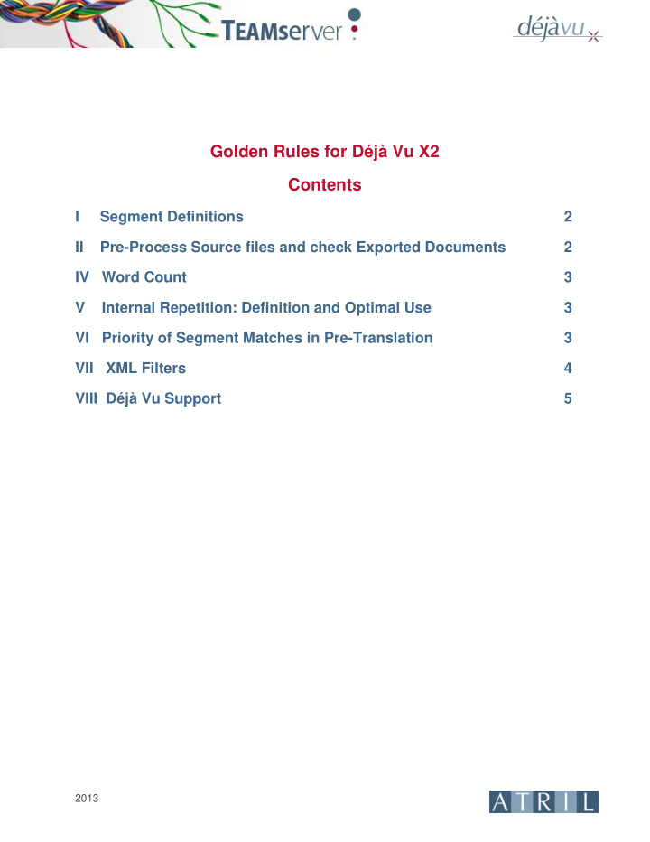 golden rules for d j vu x2 contents