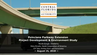 Poinciana Parkway Extension  Project Development &amp; Environment Study  Nicole Gough, Dewberry