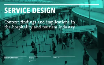 SERVICE DESIGN Context fi ndings and implications in  the hospitality and tourism industry  Design