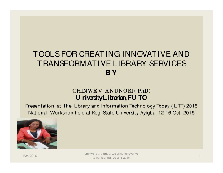 tools for creating innovative and transformative library
