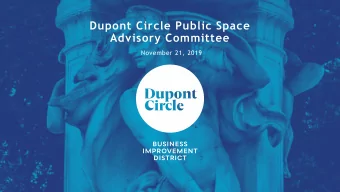 Advisory Committee  November 21, 2019  Dupont Circle BID  Established 2018  $1 million budget