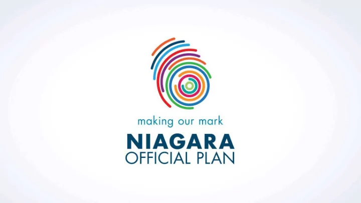 ne new ni niagar ara o a offi fficial al plan