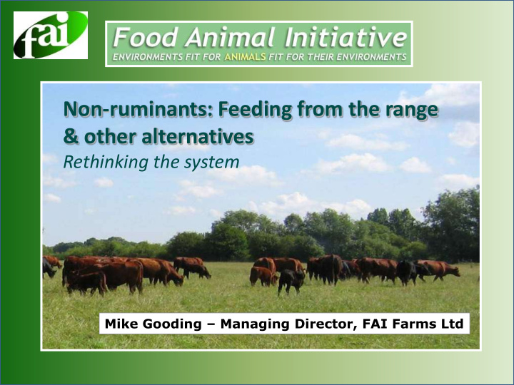 non ruminants feeding from the range other alternatives